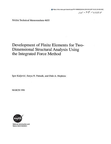 Development of Finite Elements for Two-Dimensional Structural Analysis Using the Integrated Force Method
