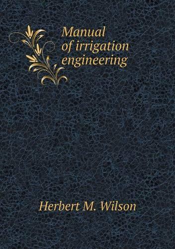 Manual of irrigation engineering