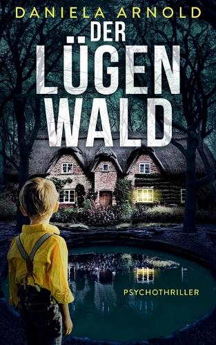 Der Lügenwald