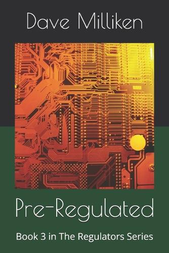 Pre-Regulated: Book 3 in The Regulators Series(3 The Regulators)