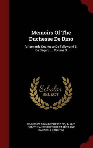 Memoirs of the Duchesse de Dino