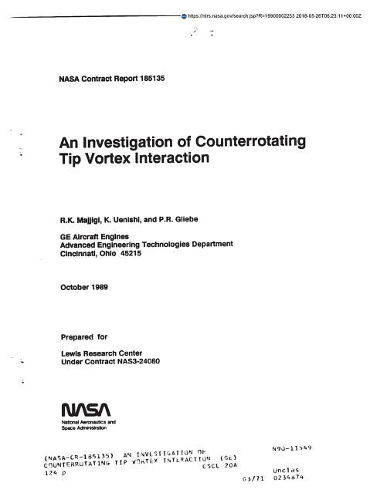 An Investigation of Counterrotating Tip Vortex Interaction