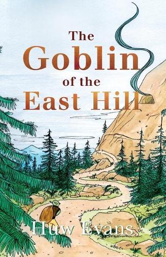 The Goblin of the East Hill