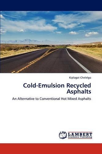 Cold-Emulsion Recycled Asphalts