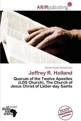 Jeffrey R. Holland