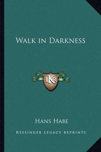 Walk in Darkness