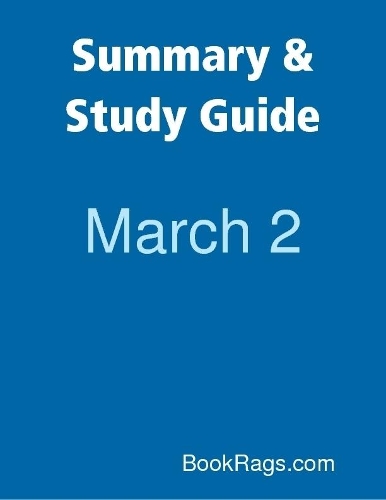 Summary & Study Guide: March 2