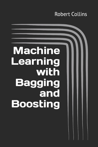 Machine Learning with Bagging and Boosting