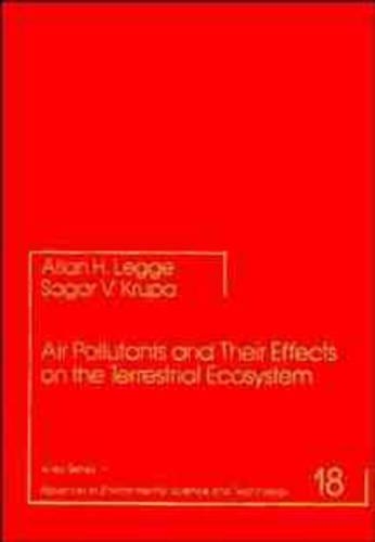 Air Pollutants and Their Effects on the Terrestrial Ecosystem