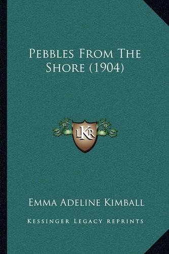 Pebbles From The Shore (1904)