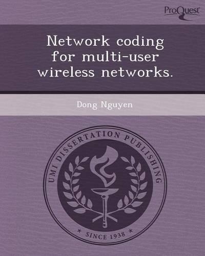 Network Coding for Multi-User Wireless Networks