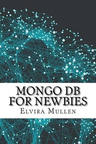 Mongo DB for Newbies