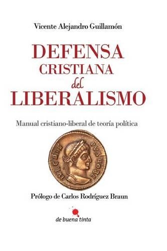 Defensa Cristiana del Liberalismo
