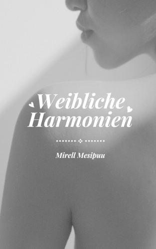 Weibliche Harmonien
