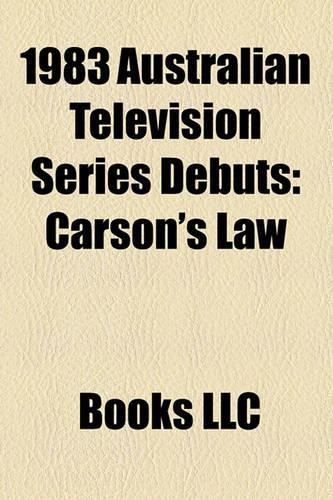 1983 Australian Television Series Debuts: Carson's Law