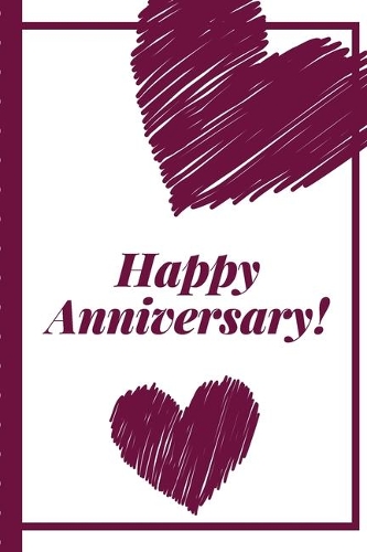 Happy Anniversary: Gag Gift Sarcastic - Sassy Anniversary Journal - Happy Anniversary - Pet Parents - Animal Lover - Dog - Cat - Gift Under 10 - 6X9 - Punny Keepsake