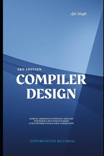 Compiler Design: 3rd Edition