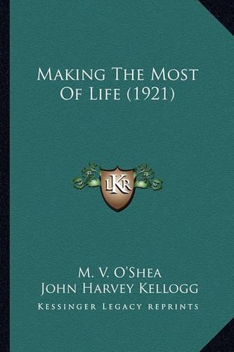 Making The Most Of Life (1921)