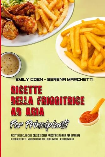 Ricette Della Friggitrice Ad Aria Per Principianti