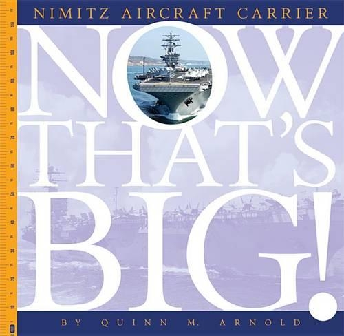 Nimitz Aircraft Carrier: (Now That's Big!)