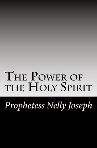 The Power of the Holy Spirit