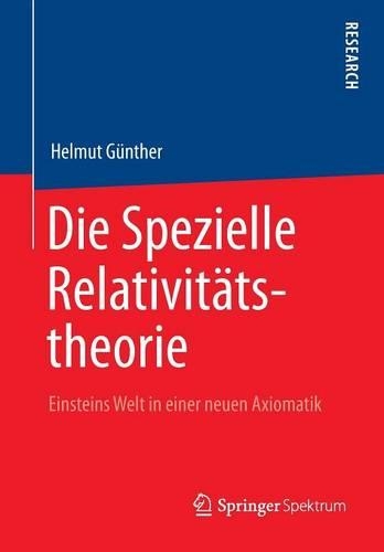 Die Spezielle Relativitätstheorie