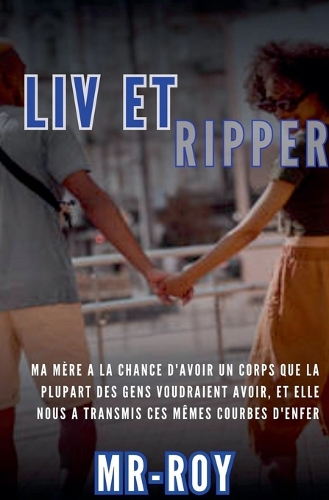 Liv et Ripper
