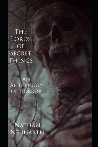 The Lords of Secret Things