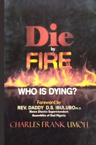 Die by Fire, Who Is Dying?