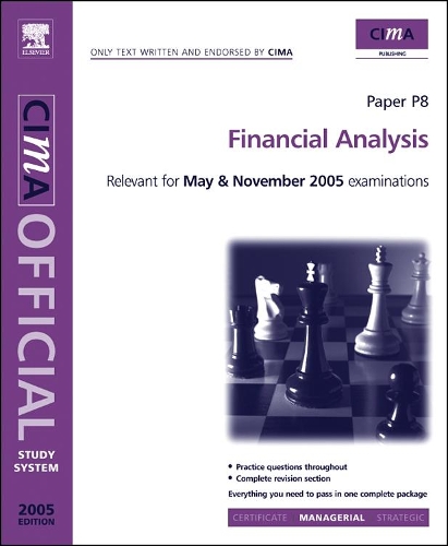 CIMA Study System 05: Financial Analysis: For May and November 2005 Exams