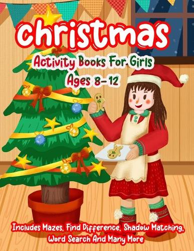 Christmas Activity Book for Girls Ages 8-12