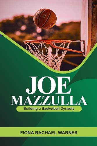 Joe Mazzulla: Building a Basketball Dynasty