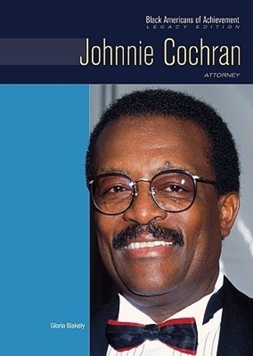 Johnnie Cochran: (Black Americans of Achievement - Legacy Edition)