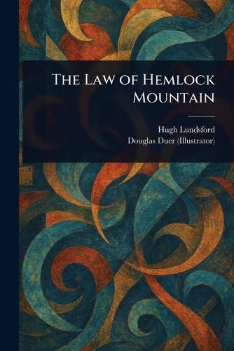 The Law of Hemlock Mountain