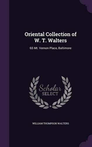 Oriental Collection of W. T. Walters