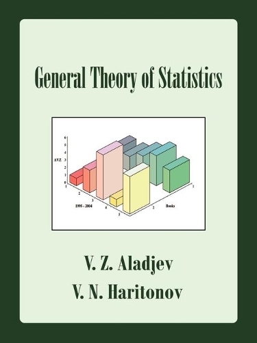 General Theory of Statistics