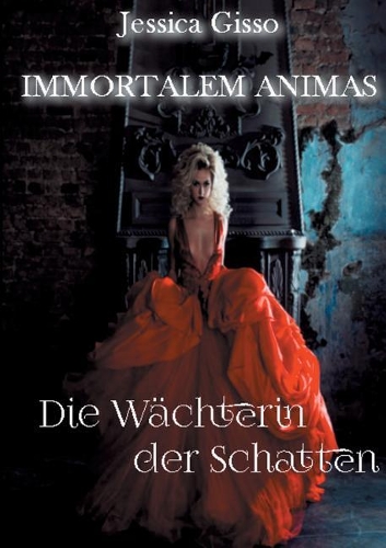 Die Wachterin Der Schatten