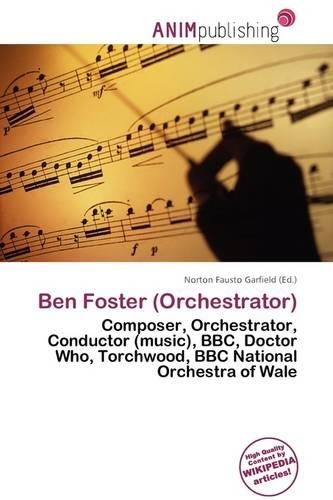 Ben Foster (Orchestrator)