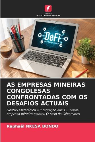As Empresas Mineiras Congolesas Confrontadas Com OS Desafios Actuais