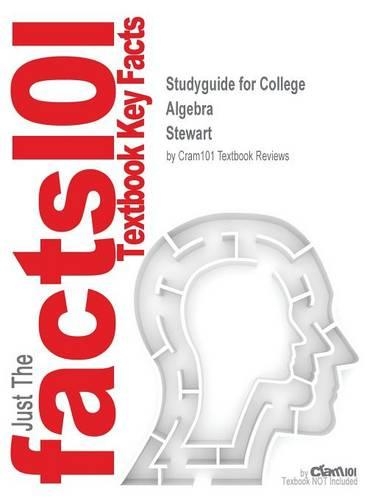 Studyguide for College Algebra by Stewart, ISBN 9780534405991