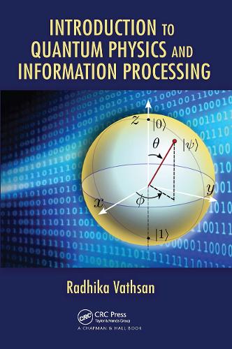 Introduction to Quantum Physics and Information Processing