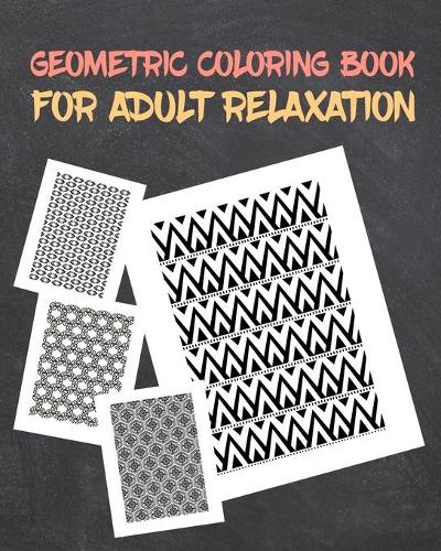 Geometric Colring Book for Adults Relaxation