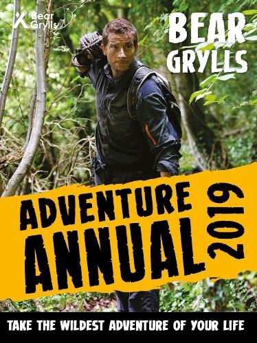 Bear Grylls Adventure Annual 2019