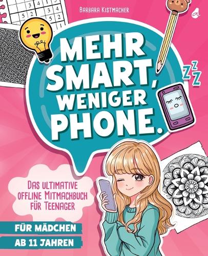 Mehr Smart, weniger Phone.