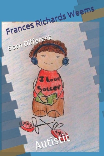 Born Different: Autistic(1 Born Different)