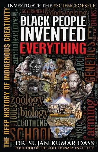 Black People Invented Everything
