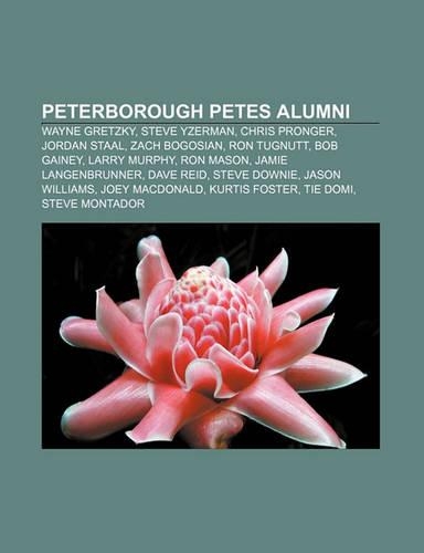 Peterborough Petes Alumni: Wayne Gretzky, Steve Yzerman, Chris Pronger, Jordan Staal, Zach Bogosian, Ron Tugnutt, Bob Gainey, Larry Murphy