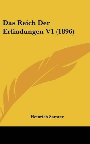 Das Reich Der Erfindungen V1 (1896)