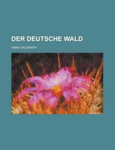 Der Deutsche Wald