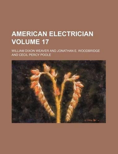 American Electrician Volume 17